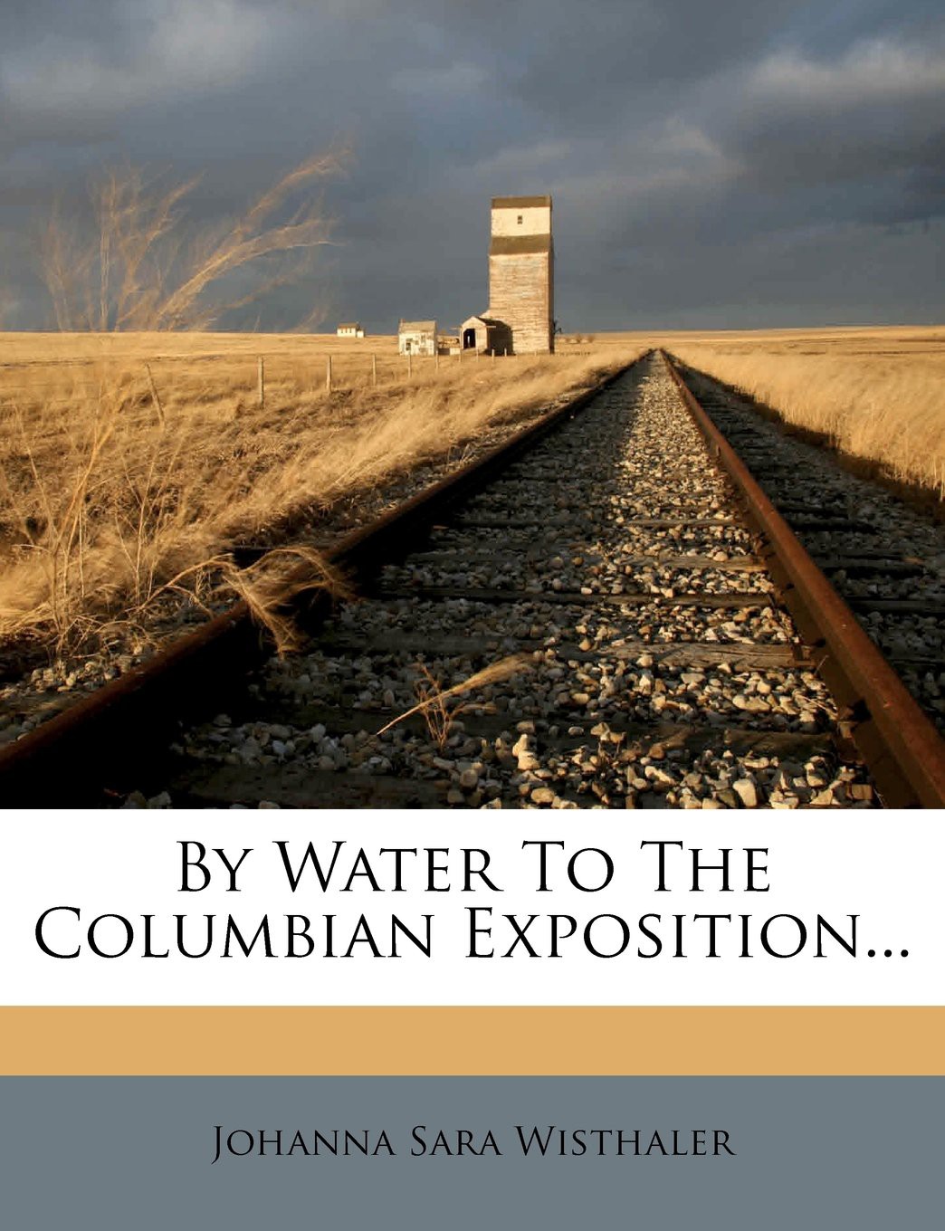 By Water to the Columbian Exposition...